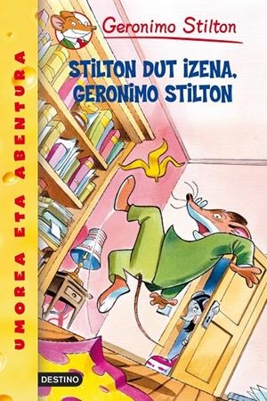 Stilton dut izena, Geronimo Stilton | 9788408088202 | Stilton, Geronimo | Librería Castillón - Comprar libros online Aragón, Barbastro