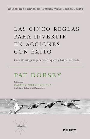 Las cinco reglas para invertir en acciones con éxito | 9788423429509 | Dorsey, Pat | Librería Castillón - Comprar libros online Aragón, Barbastro
