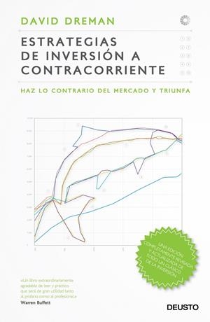 Estrategias de inversión a contracorriente | 9788423412686 | Dreman, David | Librería Castillón - Comprar libros online Aragón, Barbastro