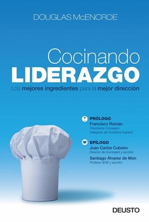 Cocinando liderazgo | 9788423427741 | McEncroe, Douglas | Librería Castillón - Comprar libros online Aragón, Barbastro