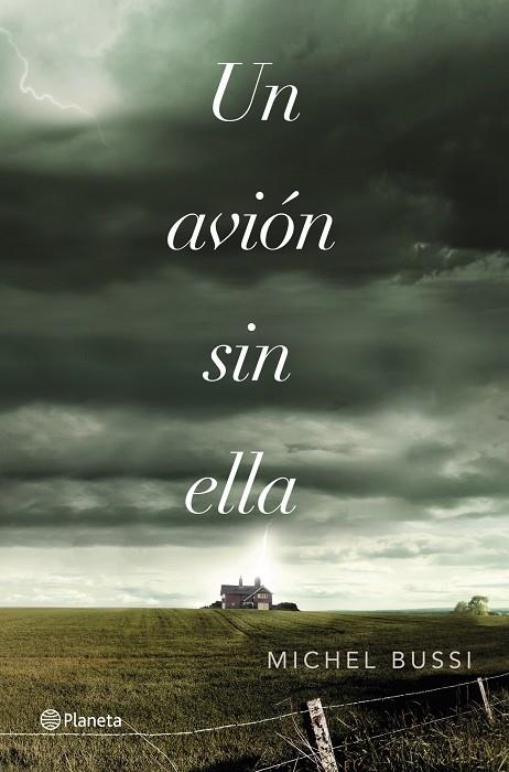 Un avión sin ella | 9788408036975 | Bussi, Michel | Librería Castillón - Comprar libros online Aragón, Barbastro