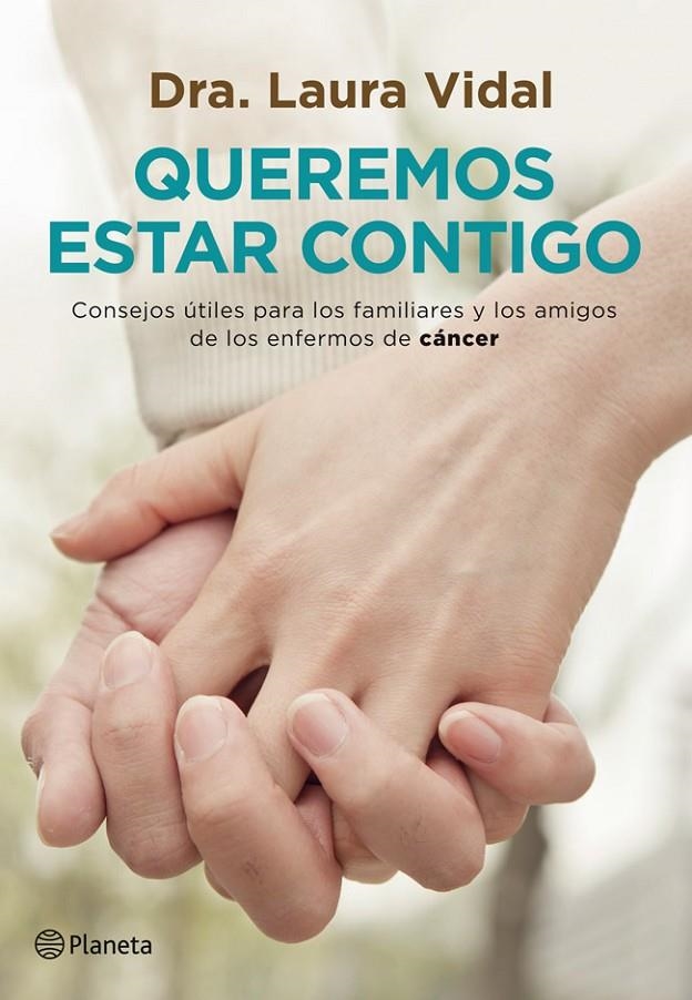 Queremos estar contigo | 9788408007623 | Vidal, Dra. Laura | Librería Castillón - Comprar libros online Aragón, Barbastro