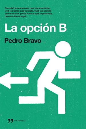 La opción B | 9788499981062 | Bravo, Pedro | Librería Castillón - Comprar libros online Aragón, Barbastro