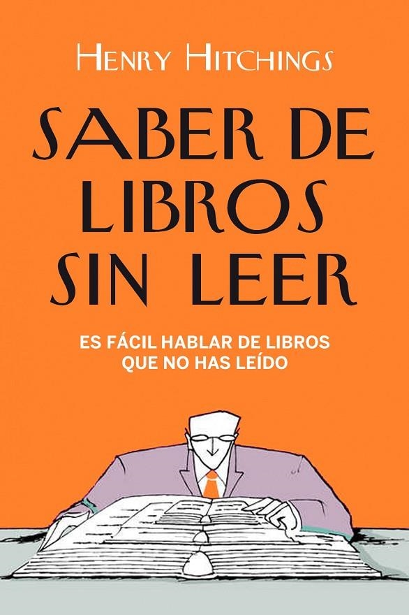 Saber de libros sin leer | 9788408098720 | Hitchings, Henry | Librería Castillón - Comprar libros online Aragón, Barbastro