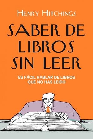 Saber de libros sin leer | 9788408098720 | Hitchings, Henry | Librería Castillón - Comprar libros online Aragón, Barbastro