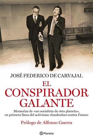 El conspirador galante | 9788408093831 | Carvajal, José Federico de | Librería Castillón - Comprar libros online Aragón, Barbastro