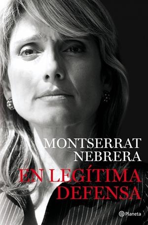 En legítima defensa | 9788408088530 | Nebrera, Montserrat | Librería Castillón - Comprar libros online Aragón, Barbastro