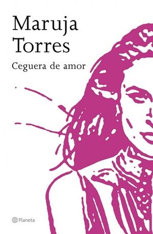Ceguera de amor | 9788408067184 | Torres, Maruja | Librería Castillón - Comprar libros online Aragón, Barbastro