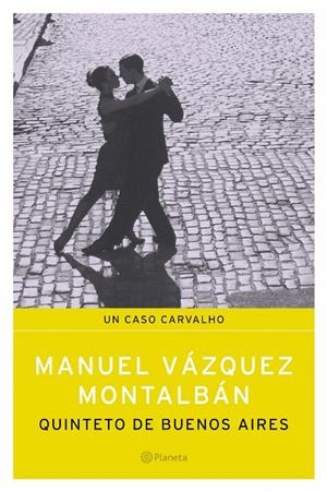 Quinteto de Buenos Aires | 9788408060024 | Vázquez Montalbán, Manuel | Librería Castillón - Comprar libros online Aragón, Barbastro