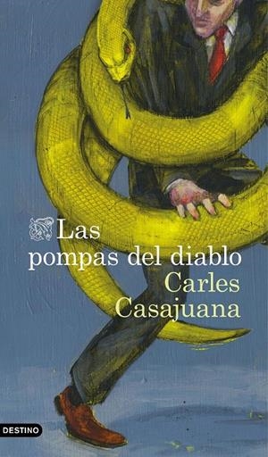 Las pompas del diablo | 9788423355341 | Casajuana, Carles | Librería Castillón - Comprar libros online Aragón, Barbastro