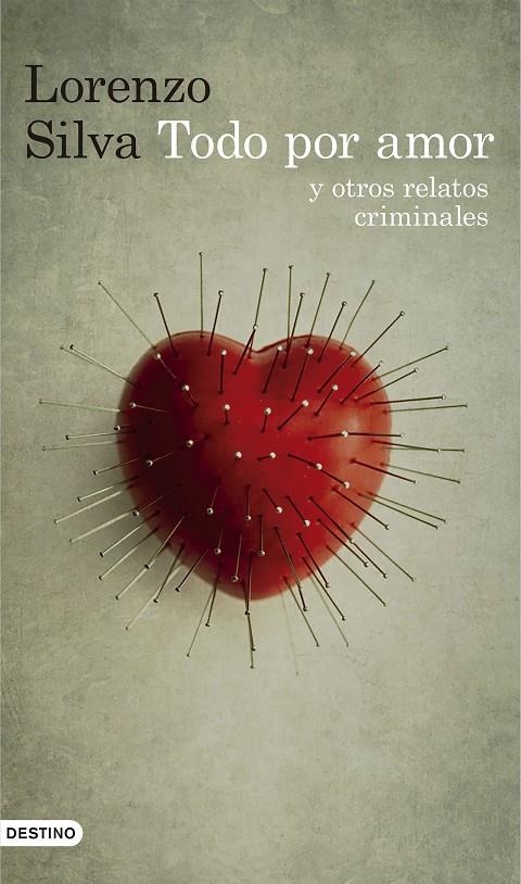 Todo por amor y otros relatos criminales | 9788423351664 | Silva, Lorenzo | Librería Castillón - Comprar libros online Aragón, Barbastro