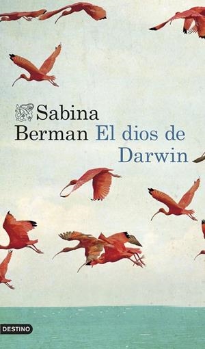 El dios de Darwin | 9788423347575 | Berman, Sabina | Librería Castillón - Comprar libros online Aragón, Barbastro