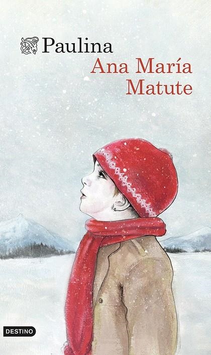 Paulina | 9788423347292 | Matute, Ana María | Librería Castillón - Comprar libros online Aragón, Barbastro