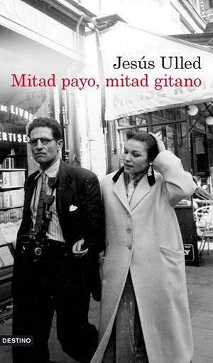 Mitad payo, mitad gitano | 9788423339242 | Ulled, Jesús | Librería Castillón - Comprar libros online Aragón, Barbastro