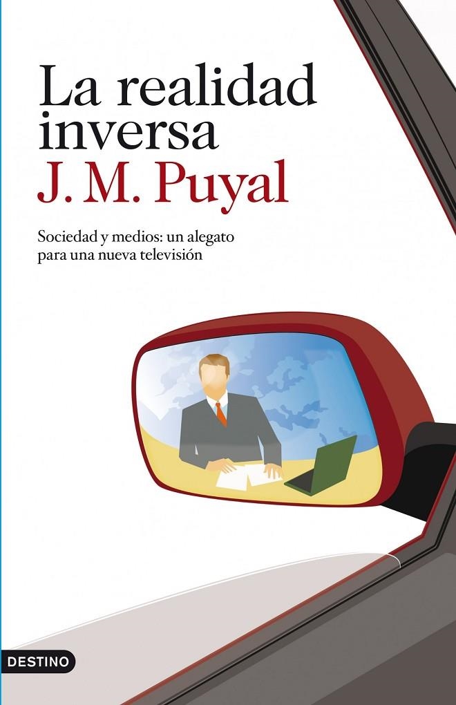 La realidad inversa | 9788423345120 | Puyal, Joaquim Maria | Librería Castillón - Comprar libros online Aragón, Barbastro