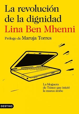 La revolución de la dignidad | 9788423345281 | Mhenni, Lina Ben | Librería Castillón - Comprar libros online Aragón, Barbastro