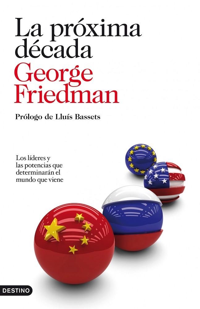 La próxima década | 9788423344161 | Friedman, George | Librería Castillón - Comprar libros online Aragón, Barbastro