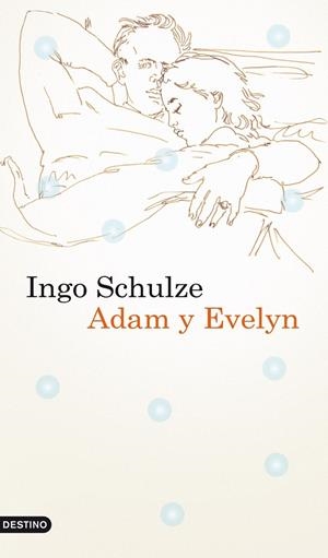 Adam y Evelyn | 9788423341948 | Schulze, Ingo | Librería Castillón - Comprar libros online Aragón, Barbastro
