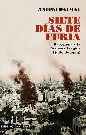 Siete días de furia | 9788423341603 | Dalmau i Ribalta, Antoni | Librería Castillón - Comprar libros online Aragón, Barbastro