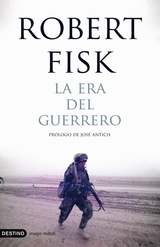 La era del guerrero | 9788423341498 | Fisk, Robert | Librería Castillón - Comprar libros online Aragón, Barbastro