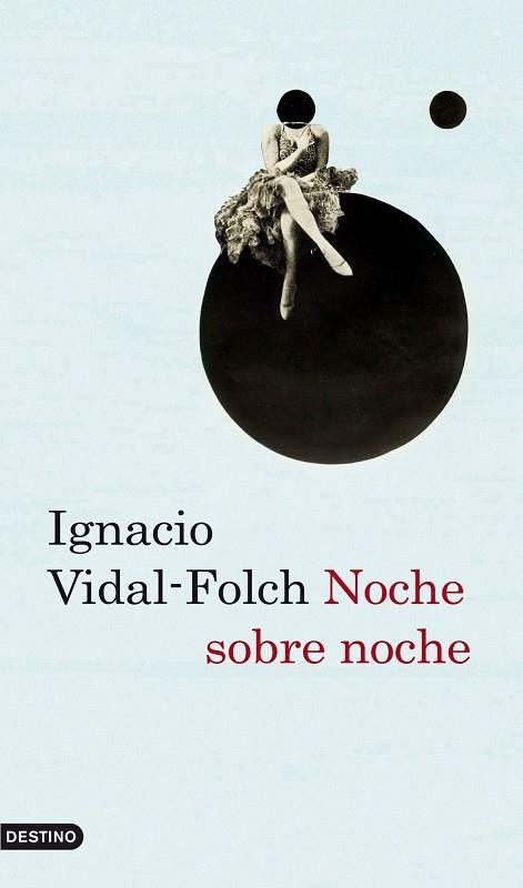 Noche sobre noche | 9788423341306 | Vidal-Folch, Ignacio | Librería Castillón - Comprar libros online Aragón, Barbastro