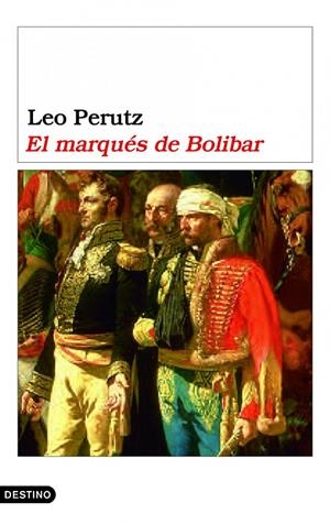 El marqués de Bolibar | 9788423338566 | Perutz, Leo | Librería Castillón - Comprar libros online Aragón, Barbastro