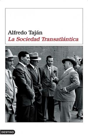 La sociedad transatlántica | 9788423337514 | Taján, Alfredo | Librería Castillón - Comprar libros online Aragón, Barbastro