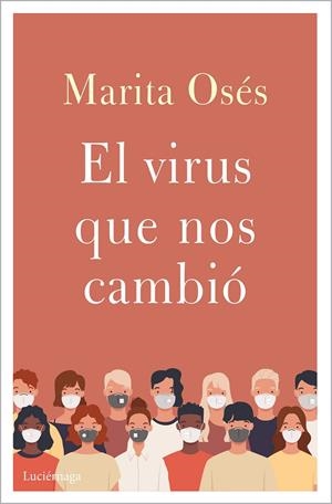 El virus que nos cambió | 9788418015397 | Osés, Marita | Librería Castillón - Comprar libros online Aragón, Barbastro