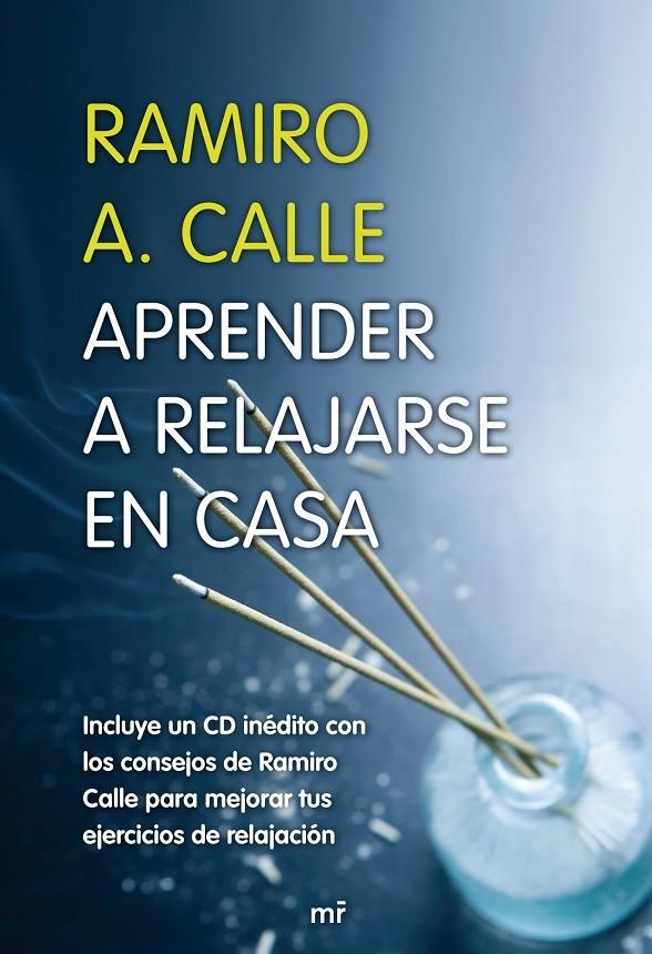 Aprender a relajarse en casa | 9788427033115 | Calle, Ramiro A. | Librería Castillón - Comprar libros online Aragón, Barbastro