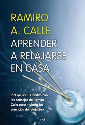 Aprender a relajarse en casa | 9788427033115 | Calle, Ramiro A. | Librería Castillón - Comprar libros online Aragón, Barbastro