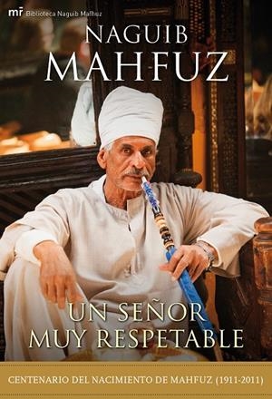 Un señor muy respetable | 9788427038561 | Mahfuz, Naguib | Librería Castillón - Comprar libros online Aragón, Barbastro