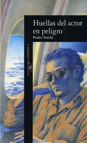 Huellas del actor en peligro | 9788420480848 | Pedro Sorela | Librería Castillón - Comprar libros online Aragón, Barbastro