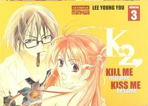 K2 KILL ME KISS ME | 9788478336470 | YOUNG YOU, LEE | Librería Castillón - Comprar libros online Aragón, Barbastro