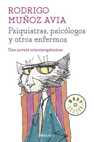 Psiquiatras, psicólogos y otros enfermos | 9788466331470 | Rodrigo Muñoz Avia | Librería Castillón - Comprar libros online Aragón, Barbastro