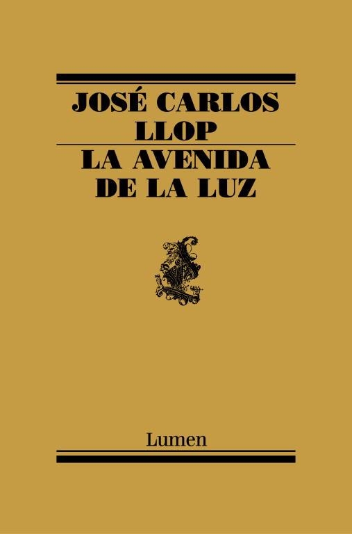 La avenida de la luz | 9788426416230 | José Carlos Llop | Librería Castillón - Comprar libros online Aragón, Barbastro