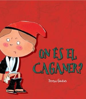 On és el caganer? | 9788448826314 | Giménez Barbany, Teresa | Librería Castillón - Comprar libros online Aragón, Barbastro
