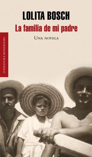 La familia de mi padre | 9788439721529 | Lolita Bosch | Librería Castillón - Comprar libros online Aragón, Barbastro