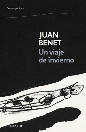 Un viaje de invierno | 9788497939508 | Juan Benet | Librería Castillón - Comprar libros online Aragón, Barbastro