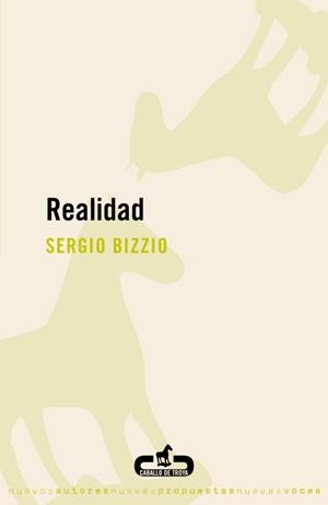 Realidad | 9788496594326 | Sergio Bizzio | Librería Castillón - Comprar libros online Aragón, Barbastro