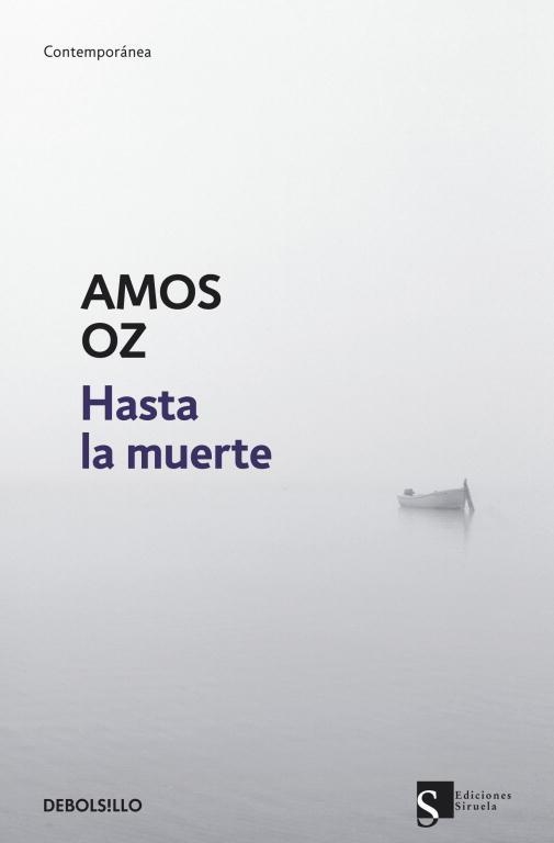 Hasta la muerte | 9788499085883 | Amos Oz | Librería Castillón - Comprar libros online Aragón, Barbastro