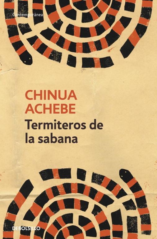 Termiteros de la sabana | 9788499085876 | Chinua Achebe | Librería Castillón - Comprar libros online Aragón, Barbastro