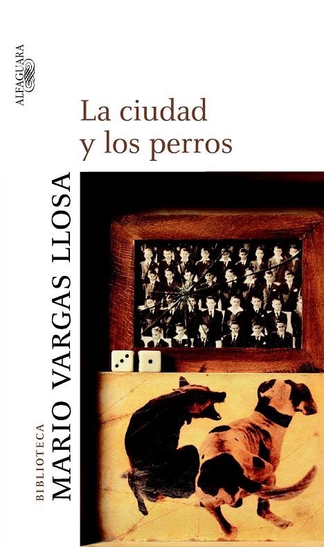 La ciudad y los perros | 9788420406961 | Vargas Llosa, Mario | Librería Castillón - Comprar libros online Aragón, Barbastro