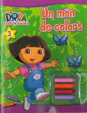 Un món de colors (Dora l'exploradora. Activitats) | 9788401902673 | Nickelodeon, | Librería Castillón - Comprar libros online Aragón, Barbastro