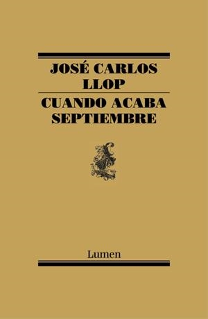Cuando acaba septiembre | 9788426419453 | José Carlos Llop | Librería Castillón - Comprar libros online Aragón, Barbastro