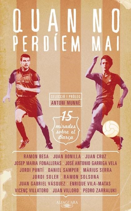 Quan no perdíem mai | 9788420409764 | Varios autores, | Librería Castillón - Comprar libros online Aragón, Barbastro