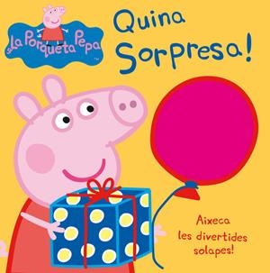 Quina sorpresa! (La Porqueta Pepa. Llibre regal) | 9788448832391 | Varios autores, | Librería Castillón - Comprar libros online Aragón, Barbastro