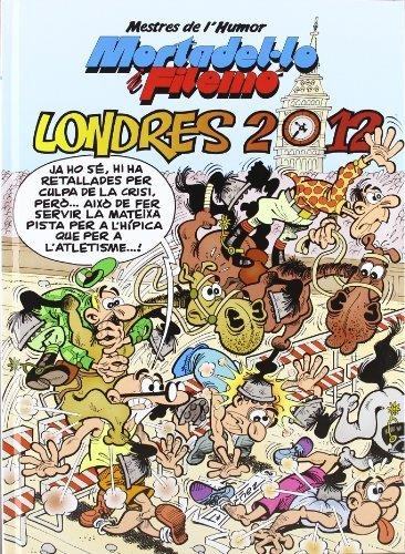 Mortadel·lo i Filemó. Londres 2012 (Mestres de l'Humor 31) | 9788466647281 | Ibáñez, Francisco | Librería Castillón - Comprar libros online Aragón, Barbastro