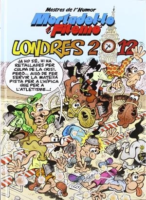 Mortadel·lo i Filemó. Londres 2012 (Mestres de l'Humor 31) | 9788466647281 | Ibáñez, Francisco | Librería Castillón - Comprar libros online Aragón, Barbastro
