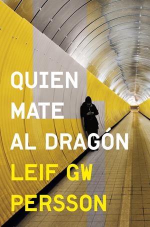 Quien mate al dragón (Inspector Evert Bäckström 2) | 9788425349065 | Persson, Leif GW | Librería Castillón - Comprar libros online Aragón, Barbastro