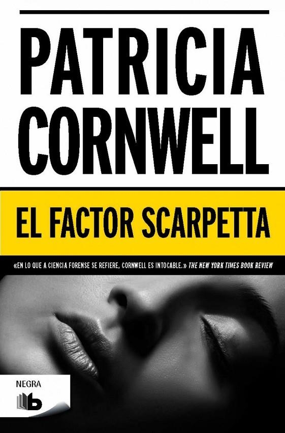 El factor Scarpetta (Doctora Kay Scarpetta 17) | 9788490701300 | Patricia Cornwell | Librería Castillón - Comprar libros online Aragón, Barbastro
